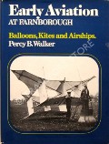 Book cover of Early Aviation at Farnborough - The History of the Royal Aircraft Establishment by WALKER, Percy B. 